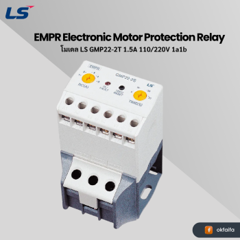 LS electric Electronic Motor Protection Relay(EMPR) [GMP22-2T 1.5A 110/220V 1a1b EXP]