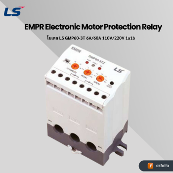 LS electric Electronic Motor Protection Relay(EMPR) [GMP60-3T 6A/60A 110V/220V 1a1b EXP]